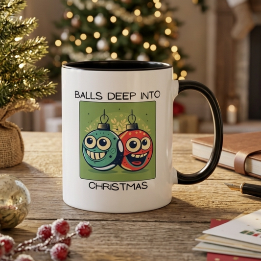 Balls Deep Into Christmas Mug / Funny Rude Holiday Coffee Mug / Christmas (11/15oz)