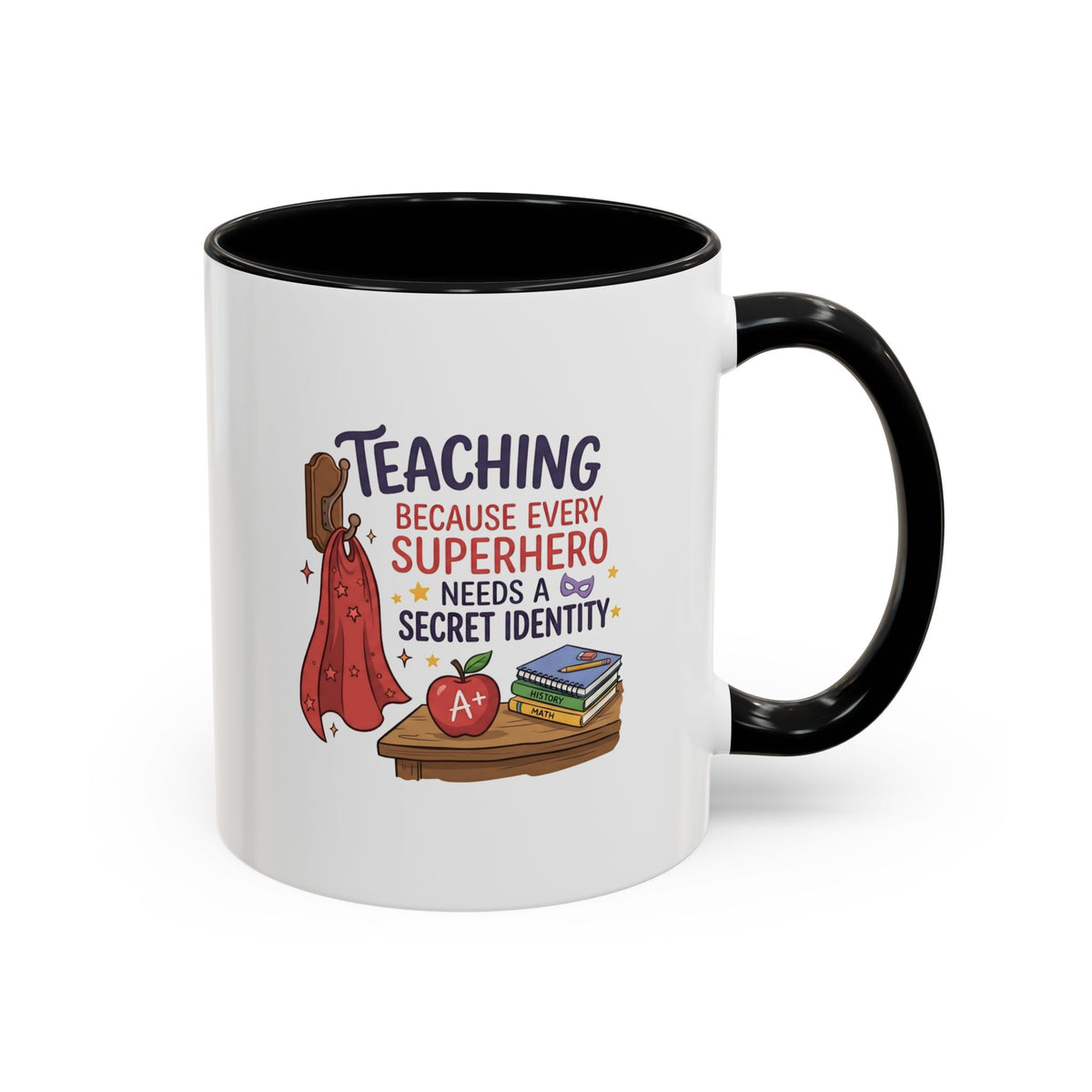 Teaching Because Every Superhero Needs a Secret Identity Mug – Funny Superhero Teacher Gift, Back to School Coffee Mug, Cape & Apple Design 11oz/15oz