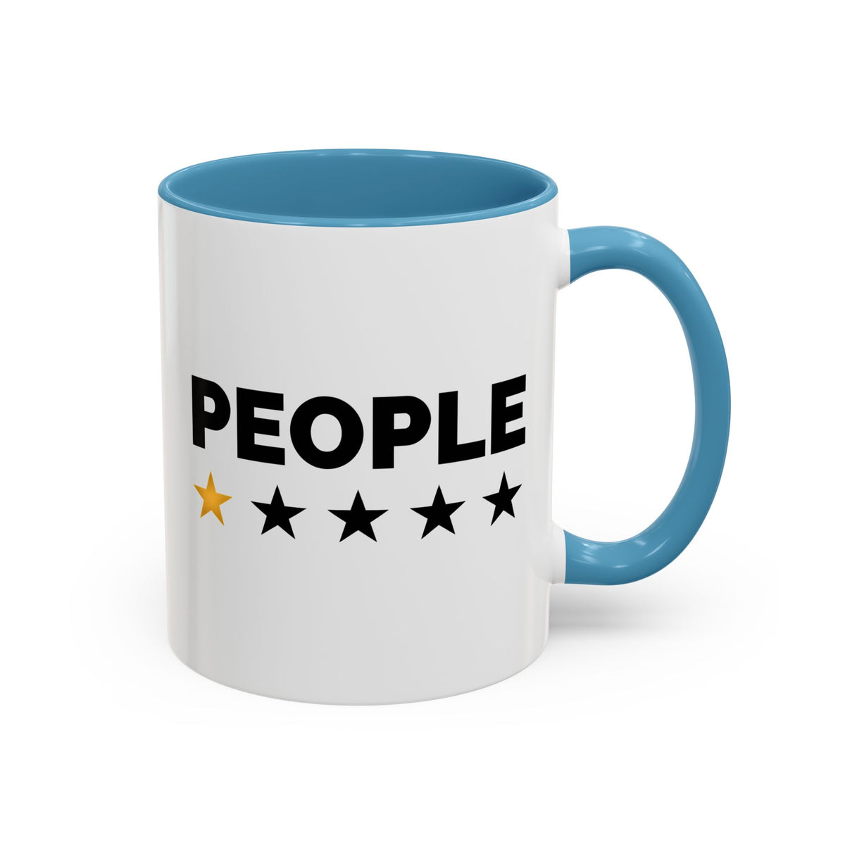 People 1 Star Rating Mug / Funny Sarcastic Coffee Mug / Work Office Humor Mug 11oz/15oz
