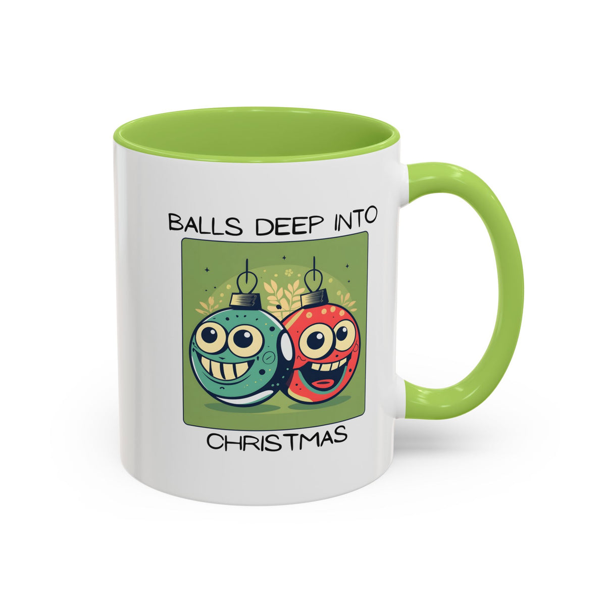 Balls Deep Into Christmas Mug / Funny Rude Holiday Coffee Mug / Christmas (11/15oz)