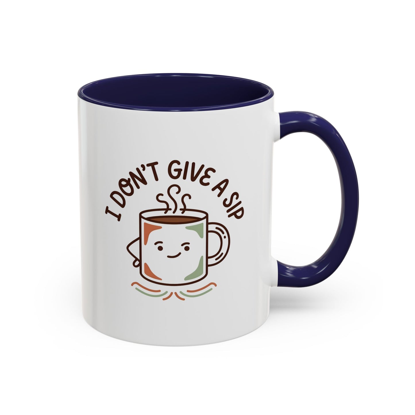 I Don't Give a Sip Funny Coffee Mug - Sarcastic Coffee Lover Gift, Cute Cartoon Mug Character, Funny Novelty Cup for Coffee Addicts 11oz/15oz