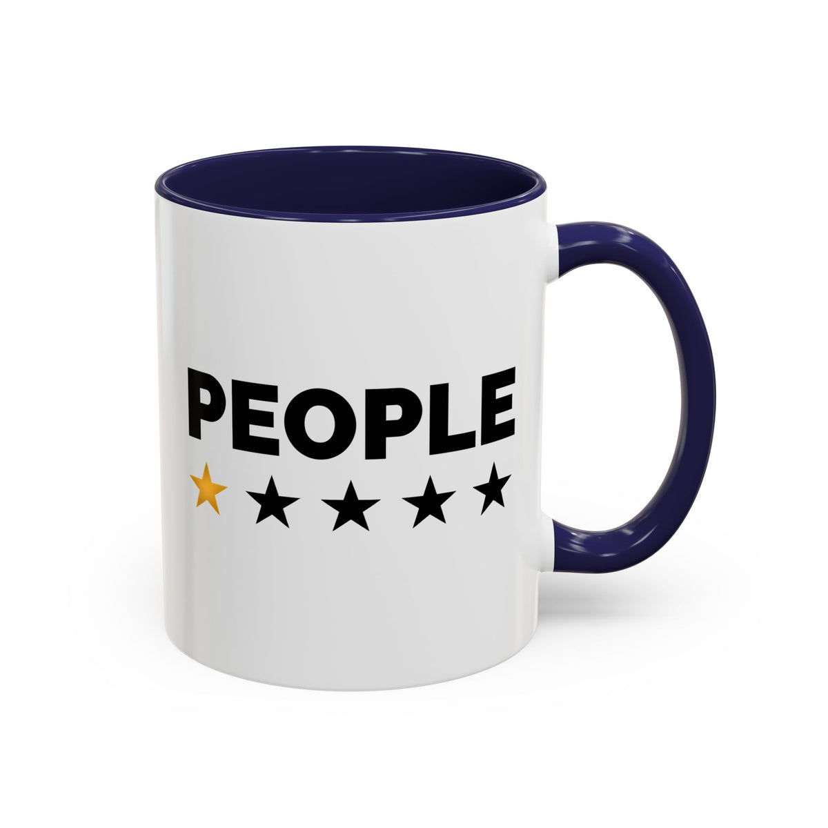 People 1 Star Rating Mug / Funny Sarcastic Coffee Mug / Work Office Humor Mug 11oz/15oz