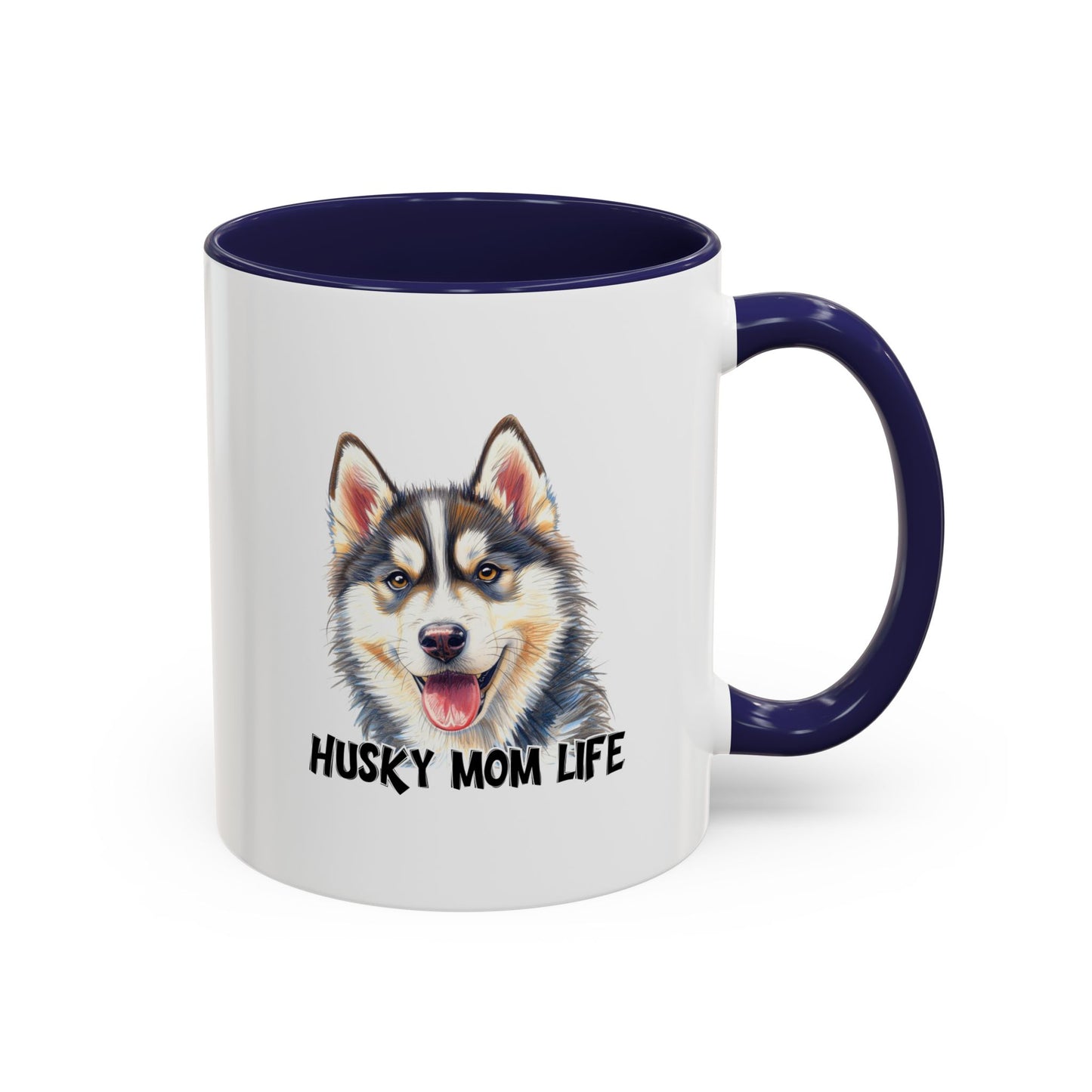 Husky Mom Life Coffee Mug - Portrait Siberian Husky Dog Mom Gift, Pet Parent Ceramic Mug for Husky Owners 11oz/15oz