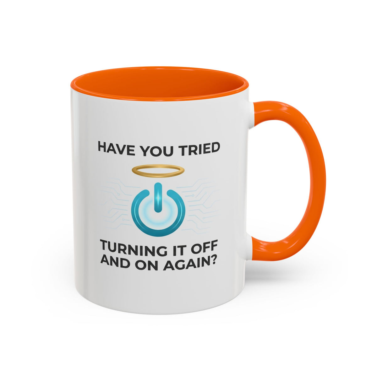 Have You Tried Turning It Off and On Again? Funny IT Mug | Tech Support Coffee Cup | IT Help Desk Mug | Computer Nerd Gift 11oz/15oz
