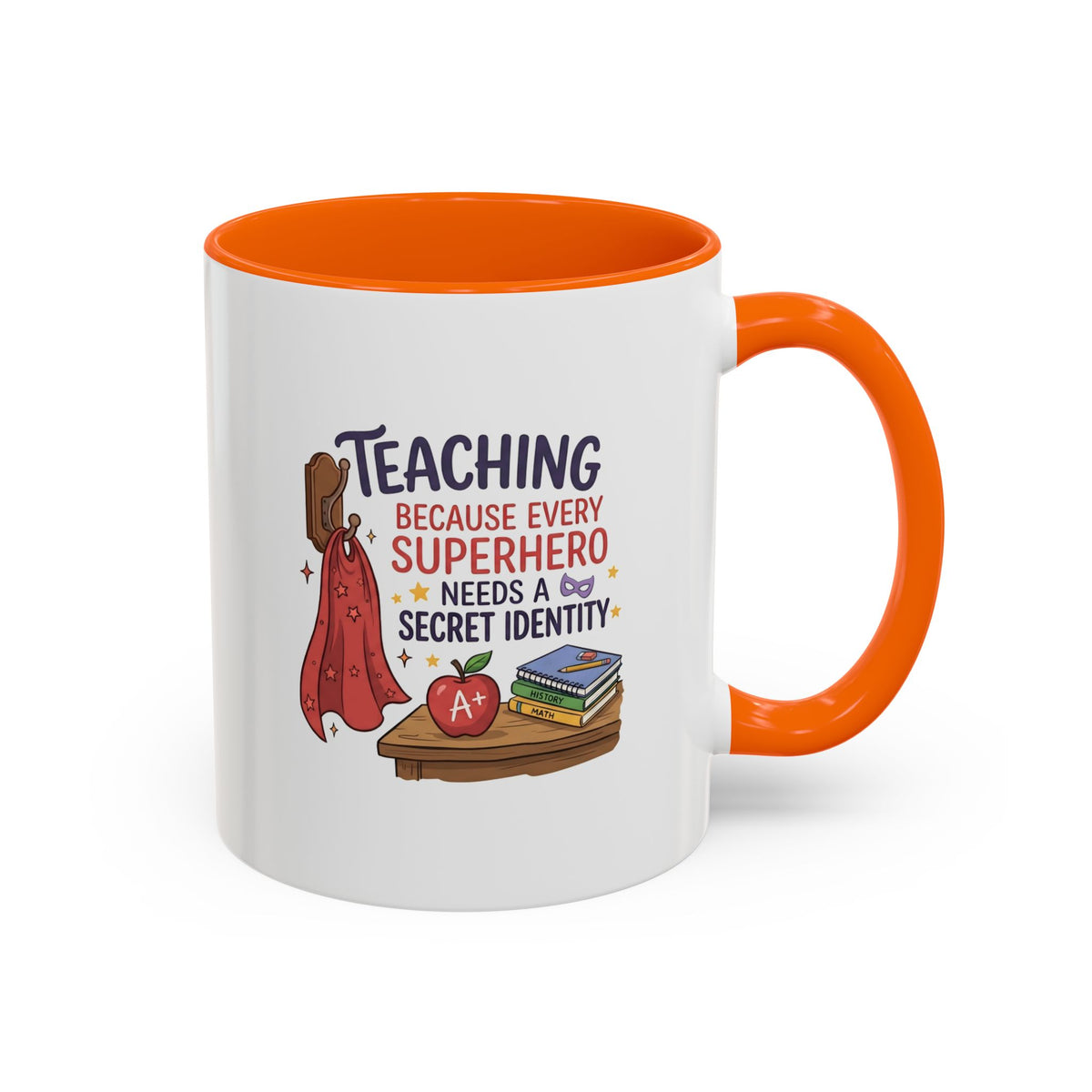 Teaching Because Every Superhero Needs a Secret Identity Mug – Funny Superhero Teacher Gift, Back to School Coffee Mug, Cape & Apple Design 11oz/15oz