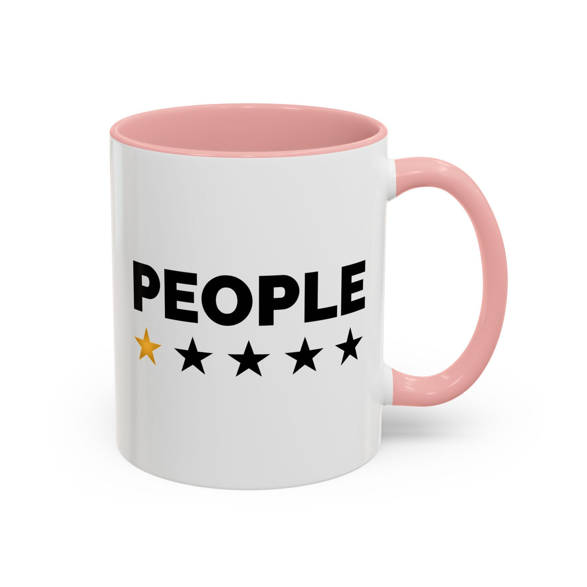 People 1 Star Rating Mug / Funny Sarcastic Coffee Mug / Work Office Humor Mug 11oz/15oz