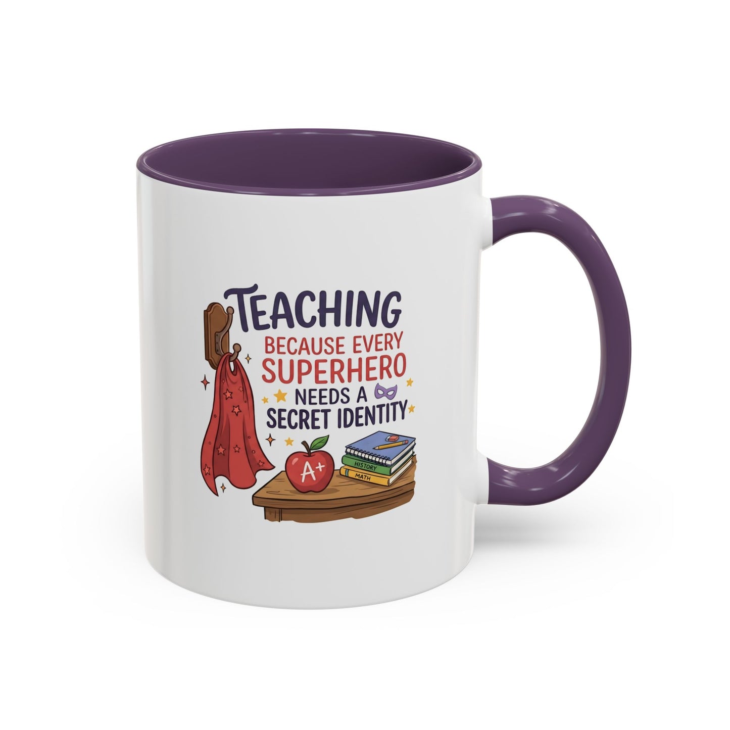 Teaching Because Every Superhero Needs a Secret Identity Mug – Funny Superhero Teacher Gift, Back to School Coffee Mug, Cape & Apple Design 11oz/15oz