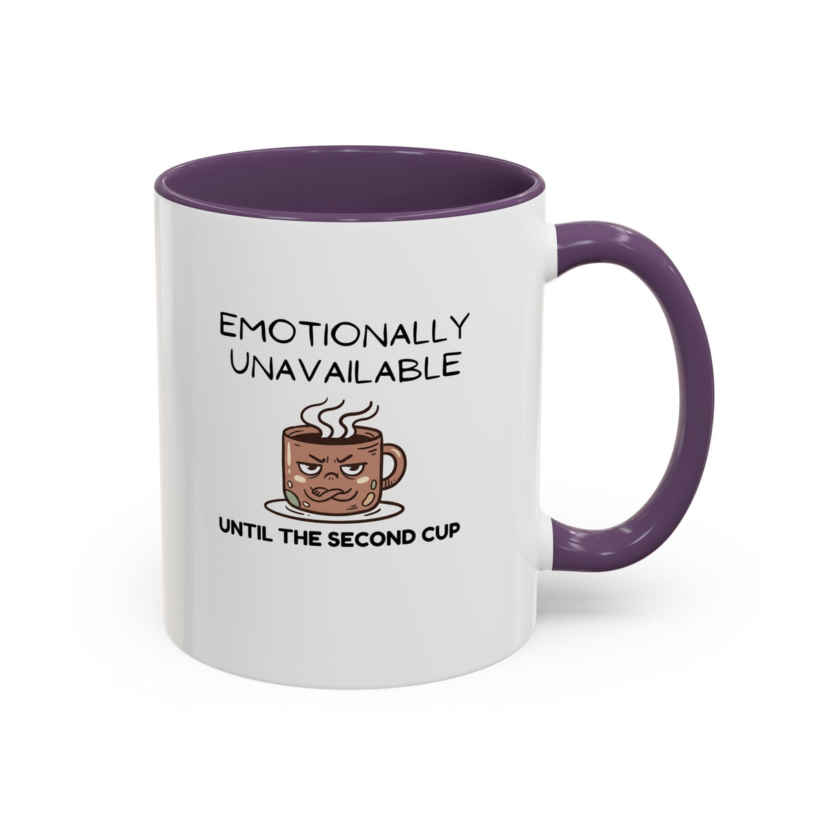 Emotionally Unavailable Until the Second Cup - Funny Coffee Mug - Sarcastic Grumpy Morning Mug, Novelty Ceramic Coffee Cup, Coffee Lover Gift 11oz/15oz