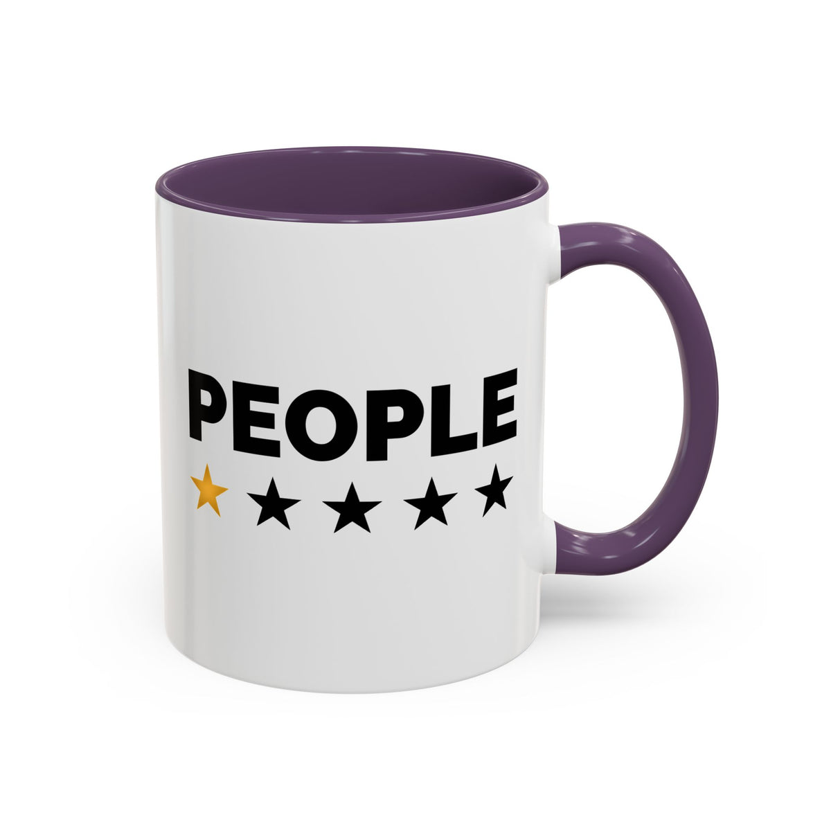 People 1 Star Rating Mug / Funny Sarcastic Coffee Mug / Work Office Humor Mug 11oz/15oz