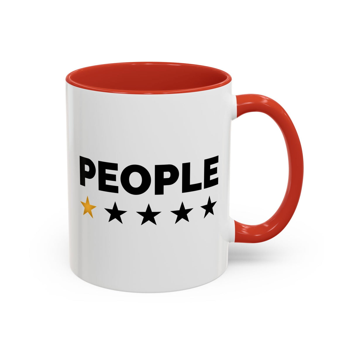 People 1 Star Rating Mug / Funny Sarcastic Coffee Mug / Work Office Humor Mug 11oz/15oz