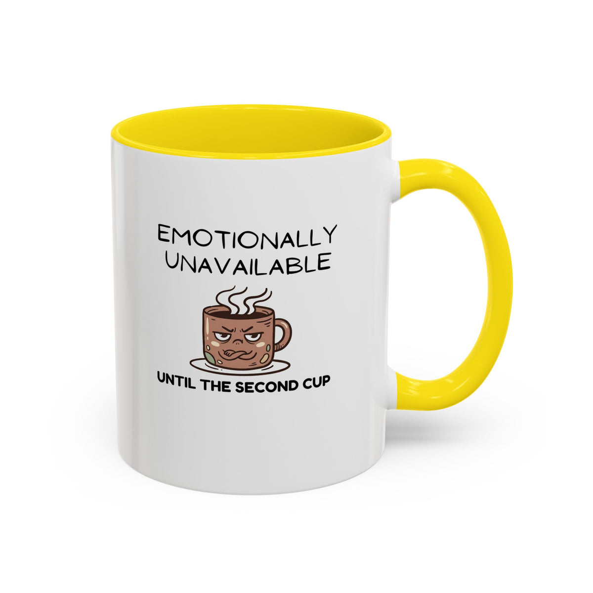 Emotionally Unavailable Until the Second Cup - Funny Coffee Mug - Sarcastic Grumpy Morning Mug, Novelty Ceramic Coffee Cup, Coffee Lover Gift 11oz/15oz