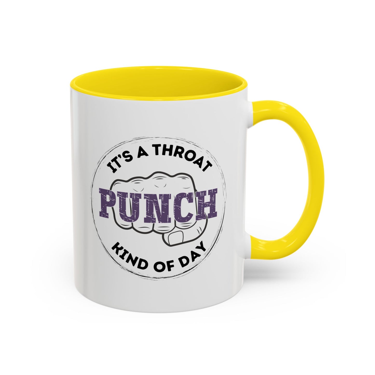 It's a Throat Punch Kind of Day Mug - Funny & Sarcastic Coffee Mug, Hilarious Gift Idea for Coworkers, Bosses & Meeting-Weary Professionals